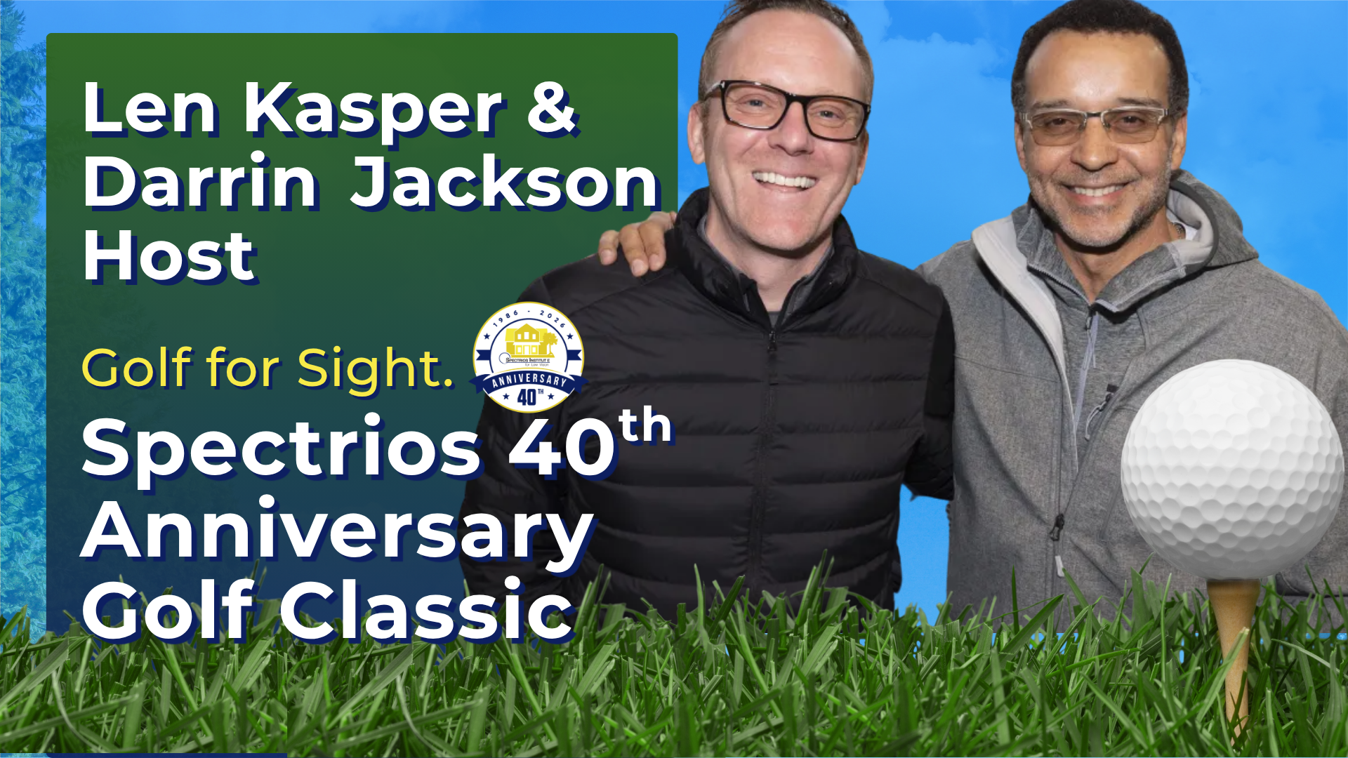 Len Kasper and Darrin Jackson