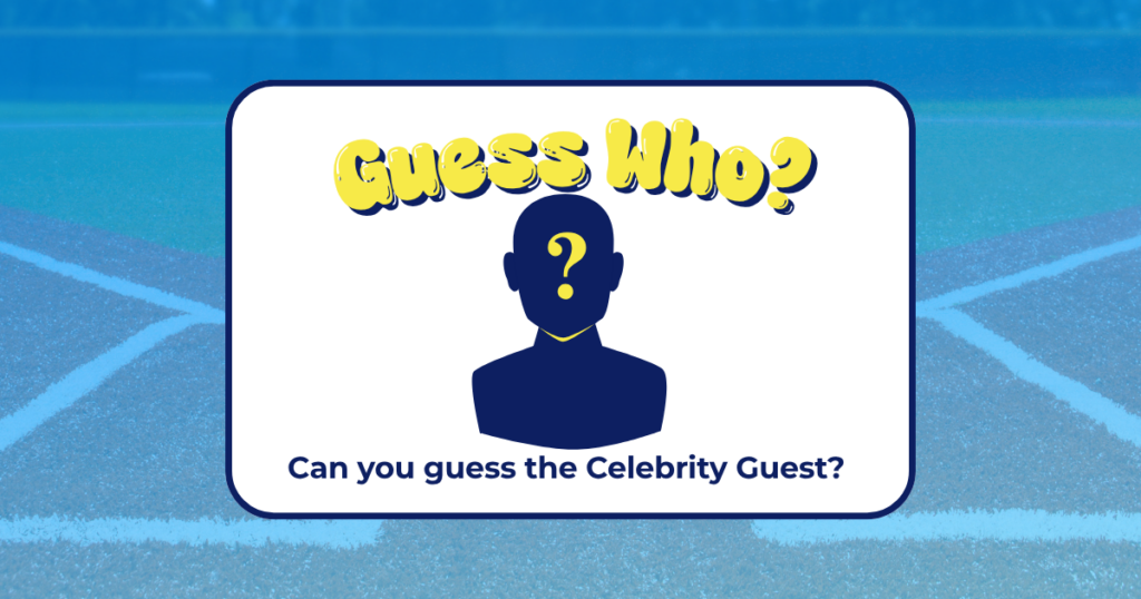 Guess Who?- Meet this Baseball Hall of Famer inducted in 2018 at the Spectrios 40th Anniversary Golf Classic, Meet the Legends Hour 1 baseball diamond and a blank face with a question mark. TOP TEXT: Guess who? BOTTOM TEXT: Can you guess the celebrity guest?